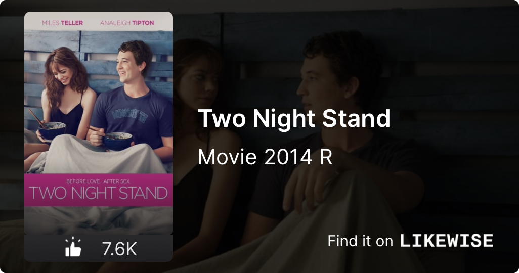 Two Night Stand - Publicity still of Miles Teller & Lio Tipton