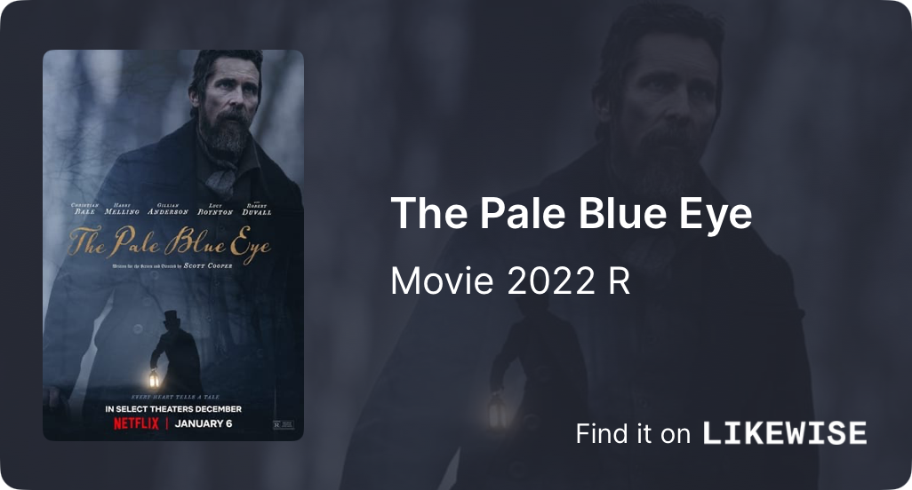 The Pale Blue Eye Likewise TV