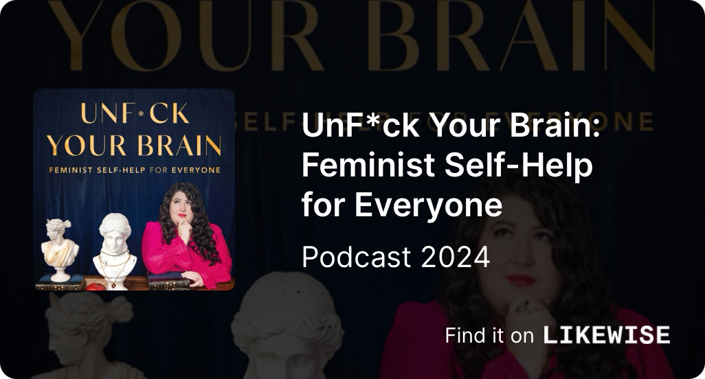 unf ck your brain podcast